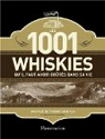 Les 1.001 whiskies qu'il faut avoir gots dans sa vie par Flammarion