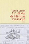 113 tudes de littrature romantique par Liberati