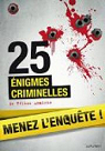 25 nigmes criminelles  rsoudre : nigmes et faits divers par Amalric