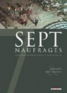 Sept, tome 11 : Sept Naufrags par Andoryss
