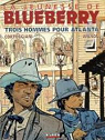 La Jeunesse de Blueberry, tome 8 : Trois hommes pour Atlanta par Wilson (II)