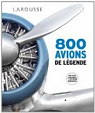 800 avions de lgende par Larousse