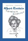 Albert Einstein, le grand esprit de la physique par Plnard