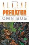 Aliens Vs. Predator - Omnibus 01 par Stradley