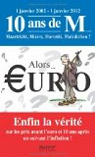 Alors... Euro - Enfin la vrit sur les prix avant l'euro et 10 ans aprs... par Derain