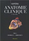 Anatomie clinique, tome 3 : Thorax, abdomen par Kamina