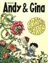 Andy et Gina, tome 4 : Fratrie Party par Relom