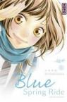 Blue Spring Ride, tome 1 par Sakisaka