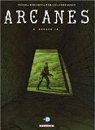 Arcanes, tome 6 : Bunker 73 par Pcau