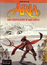 Aria, tome 4 : Les Chevaliers d'Aquarius par Weyland