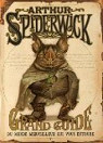 Arthur Spiderwick : Grand guide du monde merveilleux qui vous entoure par Black