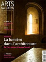 Arts sacrs N16 La lumire dans l'architecture par Arts sacrs
