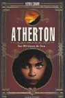 Atherton, Tome 2 : Rivires de feu