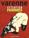 Attention femmes par Varenne