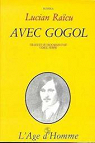 Avec Gogol : Essai sur l'inconsistance par Racu