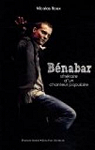 Bnabar, itinraire d'un chanteur populaire par Roux