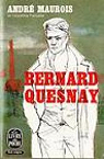 Bernard Quesnay par Maurois