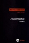 Black and red : Les mouvements noirs et la gauche amricinr 1850-2010 par Shawki