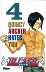 Bleach, tome 4 : Quincy Archer Hates You par Kubo