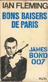 James Bond 007, tome 8 : Bons baisers de Paris par Fleming