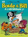 Boule & Bill, tome 33 : A l'abordage !! par Verron