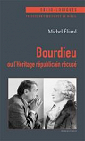 Bourdieu ou l'hritage rpublicain rcus par Eliard