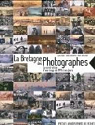 Bretagne des photographes : La construction d'une image de 1841  nos jours par Croix