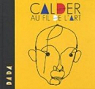 Revue Dada, hors-srie : Calder au fil de l'art  par Dada