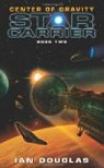 Star carrier, tome 2 : Center of gravity