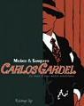 Carlos Gardel - Intgrale