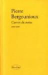 Carnet de notes 2001-2010 par Bergounioux