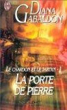Le Chardon et le tartan (POCHE), tome 1 : La Porte de pierre par Gabaldon