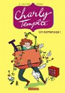Charly Tempte, tome 1 : On dmnage ! par Heurtier