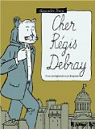 Cher Rgis Debray par Debray