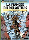 Chevalier Ardent, tome 19 : La Fiance du roi Arthus par Dewamme