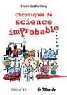 Chroniques de science improbable par Barthlmy