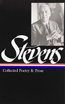 Collected Poetry and Prose par Stevens