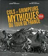 Cols et grimpeurs mythiques du Tour de France (1DVD) par Reveilhac