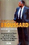 Commissaire Broussard, Mmoires, tome 2 par Broussard
