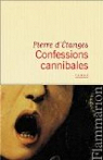 Confessions cannibales. Un manuscrit d'Inanis des Tanches par d'Etanges