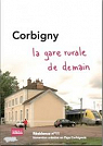 Corbigny La gare rurale de demain par 27eme Rgion