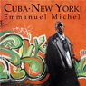 Cuba New York : Un voyage en peinture par Michel