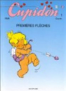 Cupidon, tome 1 : Premires flches par Cauvin