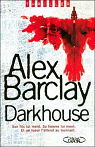 Darkhouse par Barclay