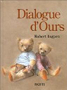 Dialogue d'ours