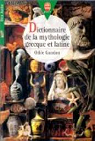 Dictionnaire de la mythologie grecque et la..