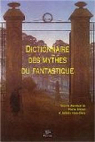 Dictionnaire des mythes du fantastique par Bozzetto