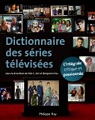 Dictionnaire des sries tlvises par Ahl