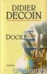 Docile par Decoin