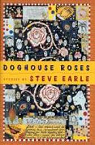 Doghouse Roses par Earle